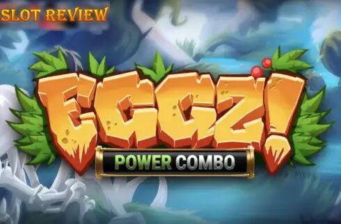 Eggz Power Combo Slot Review